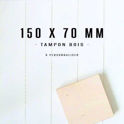 Grand tampon en bois 150x70mm